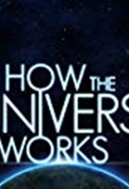  سریال جهان چگونه کارمیکند؟” How The Universe Works فصل 4 Forces of Mass Construction نیروی های سازنده بزرگ